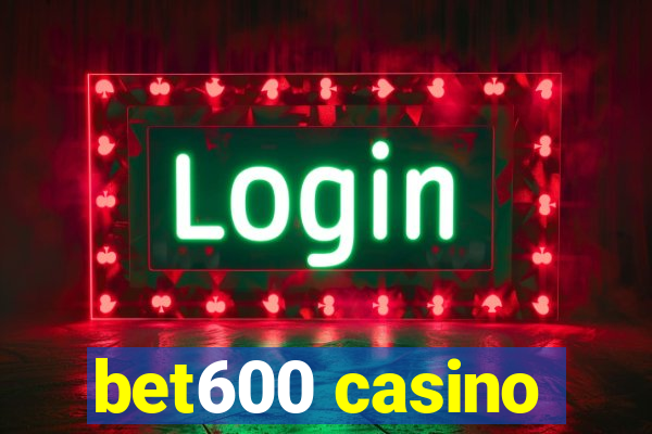 bet600 casino